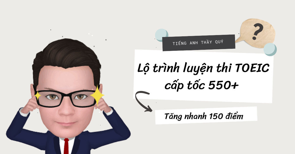 luyện thi toeic cấp tốc 550