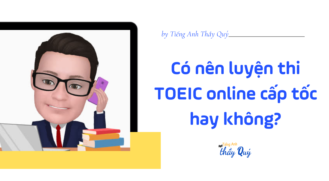 luyện thi toeic online cấp tốc