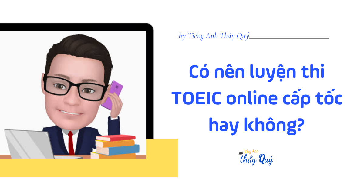 luyện thi toeic online cấp tốc