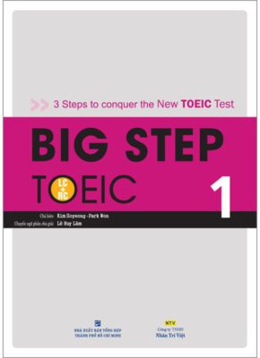 Sách luyện thi TOEIC cấp tốc Big Step Toeic 1